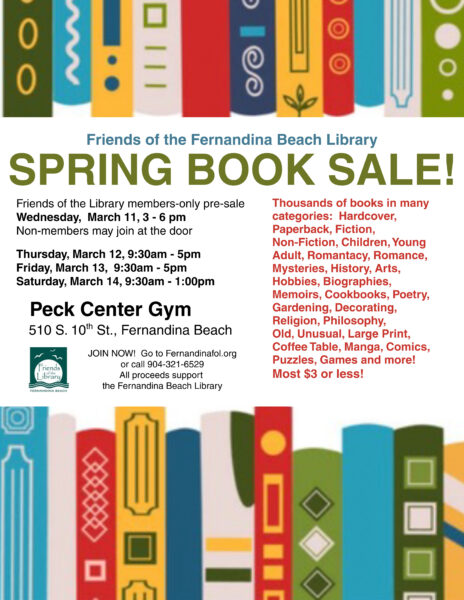 Flyer for the Friends of the Fernandina Beach Library Spring Book Sale at Peck Center Gym, listing dates, times, and categories like fiction, children’s books, hobbies, poetry, and more; most items $3 or less.