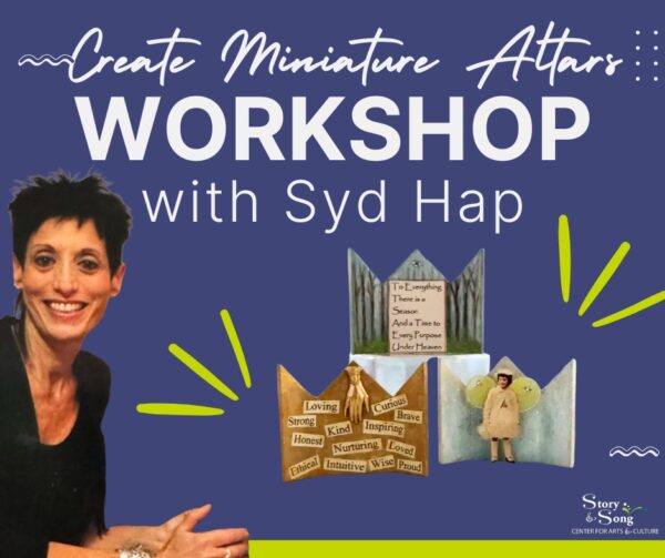 Create Miniature Altars Workshop with Syd Hap