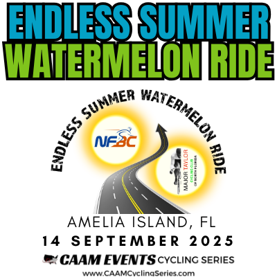 Event poster for the Endless Summer Watermelon Ride on Amelia Island, FL, September 14, 2025. Includes a road graphic, the NFBC logo, and CAAM Events Cycling Series branding.