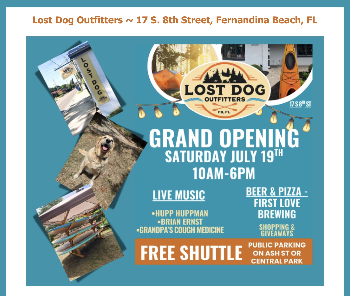 Lost Dog Outfitters grand opening flyer with event details, photos of kayaks, a dog, and a store sign. Text highlights live music, beer, shopping, giveaways, and a free shuttle on July 19th, 10AM-6PM.