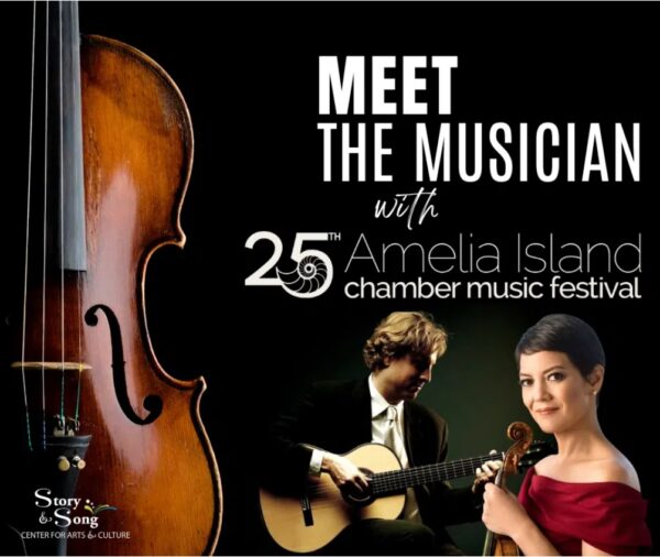 A promotional poster for the 25th Amelia Island Chamber Music Festival features a close-up of a violin, two musicians with instruments, and the text “Meet the Musician.”.