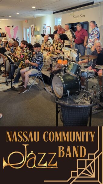 A jazz band performs indoors, with musicians playing saxophones, brass, and drums. The group includes men and women of various ages. A sign in front reads, Nassau Community Jazz Band with a trumpet graphic.