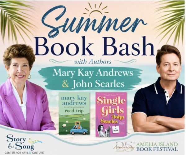 Two authors stand by book covers at a Summer Book Bash event poster. Mary Kay Andrews is on the left, John Searles on the right. Their books The Homewreckers and The Single Girls are pictured below.